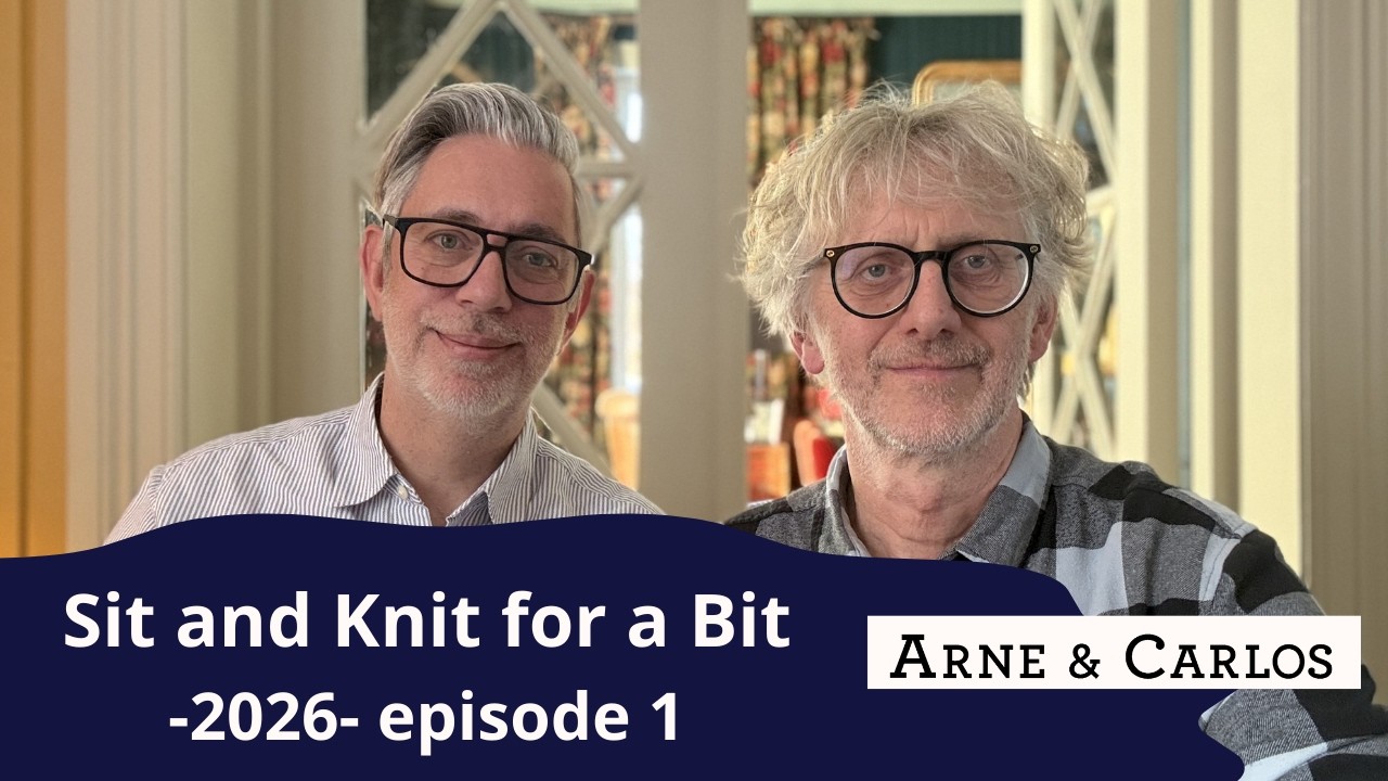 Life Updates, New Sock Yarn & Knitting Projects | Sit & Knit for a Bit Podcast by ARNE & CARLOS