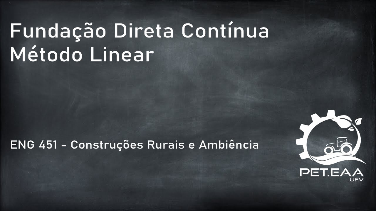 Fundação Direta Contínua, Método Linear - ENG 451 (Construções Rurais e Ambiência)
