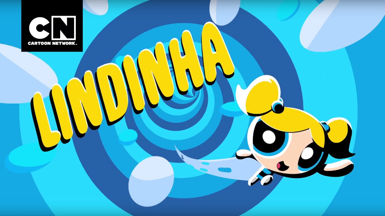 Lindinha | As Meninas Super Poderosas | Cartoon Network
