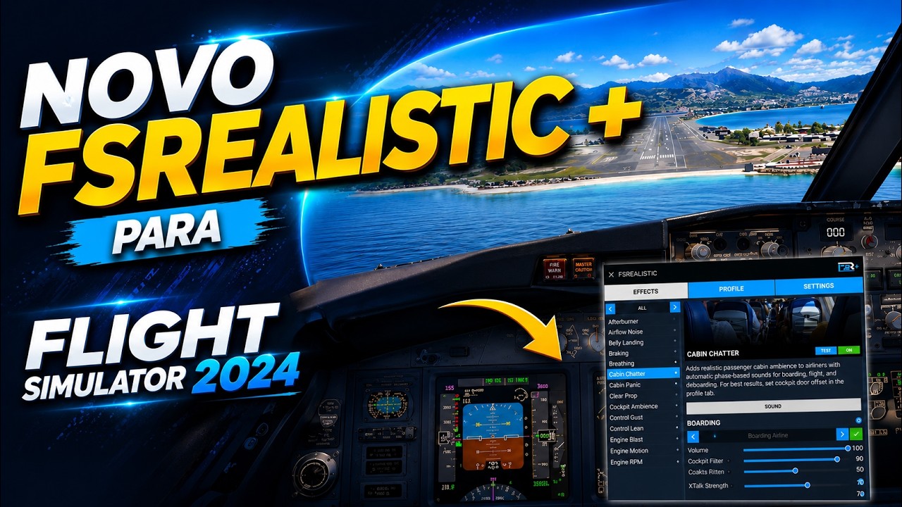 NOVO FSREALISTIC + para Flight Simulator 2024 @fsrealistic7709