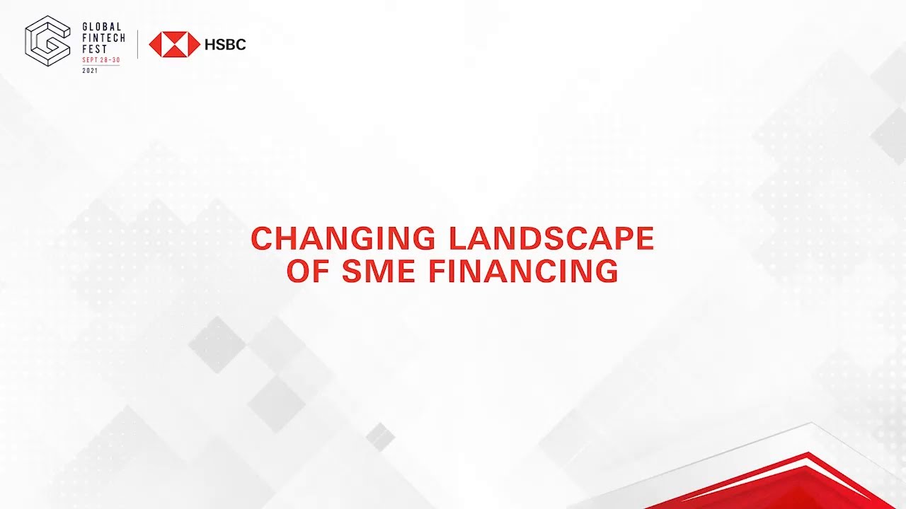Session 1 - Changing Landscape of SME Financing.