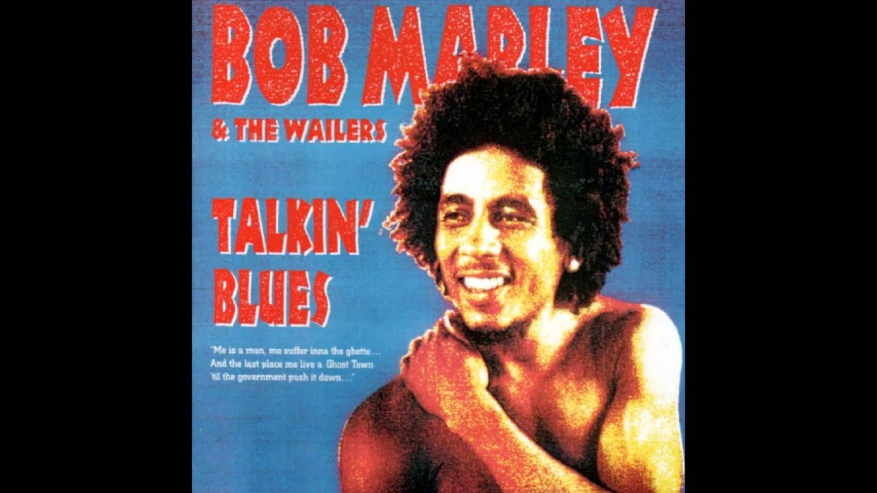 Bob marley - Talkin Blues