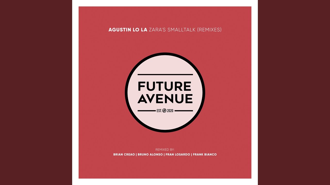 Zara's Smalltalk (Fran LoSardo Remix)