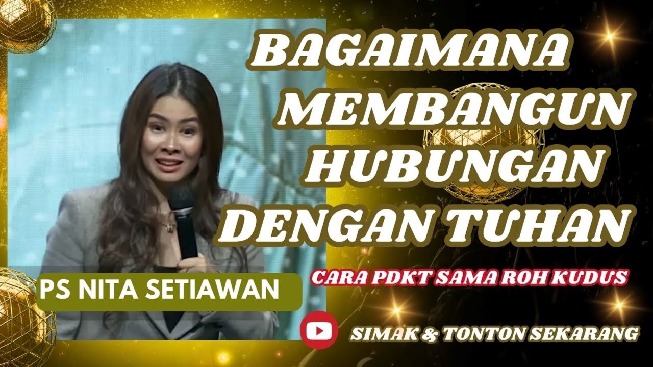 BAGAIMANA MEMBANGUN HUBUNGAN DENGAN TUHAN #psnitasetiawan #khotbah #firmantuhan #gbika #gbi #gms