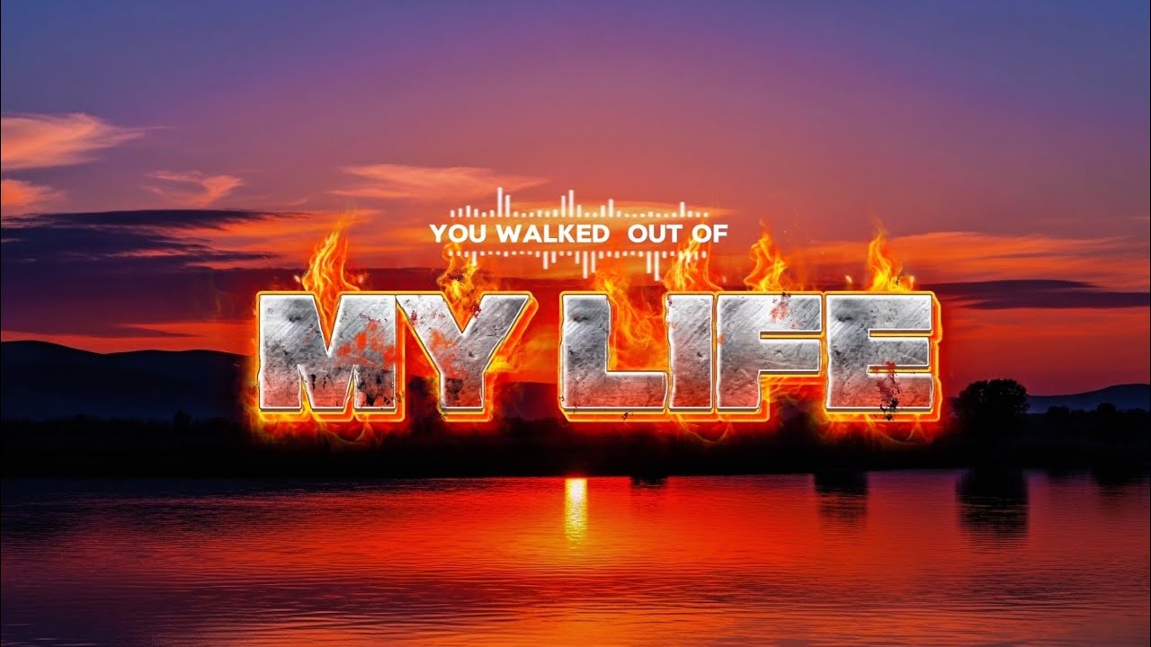 You Walked Out Of My Life  - Official Music Video