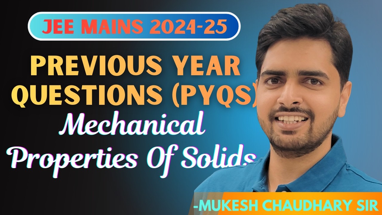 Mechanical properties of solids L2 jee mains 2024-25 pyqs live #jee #jeemains #jee2026 #iit