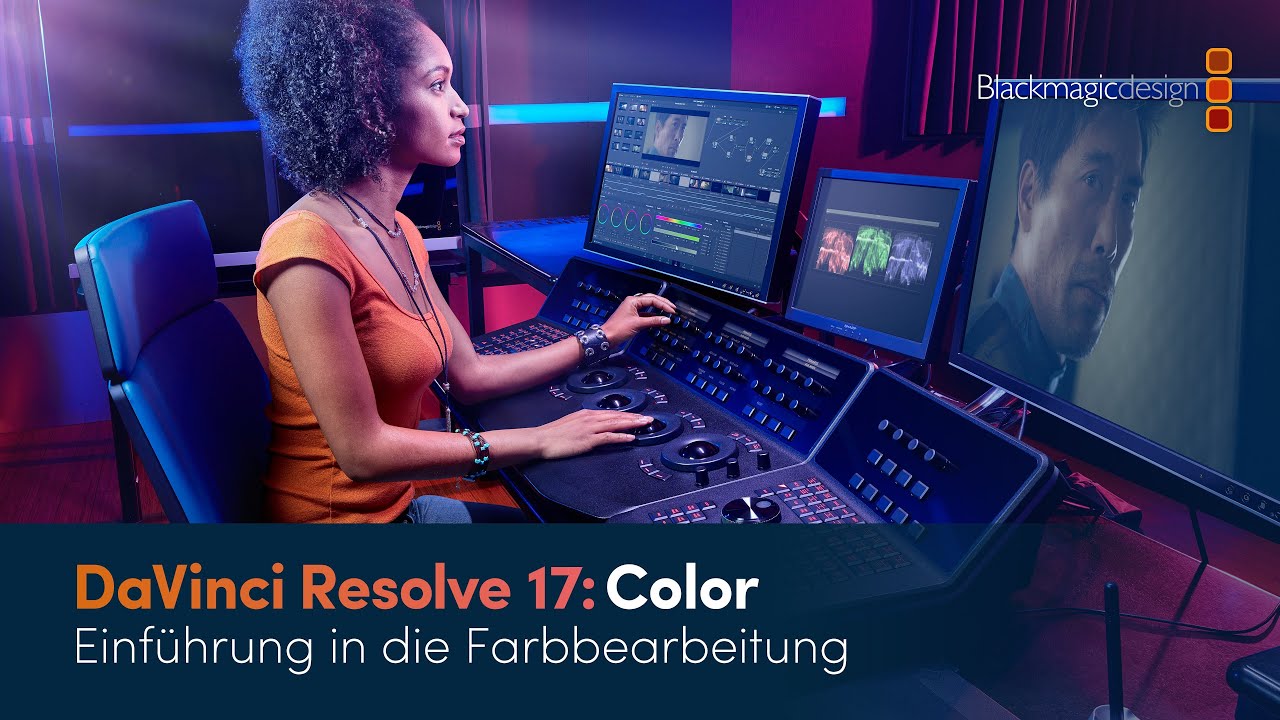 DaVinci Resolve Color: Einführung in die Farbbearbeitung