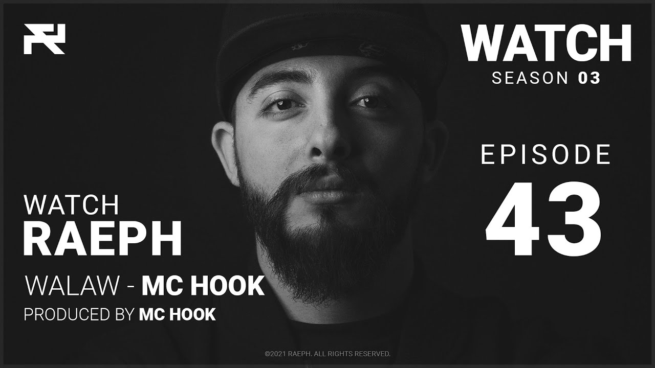 @Raeph | Walaw - MC Hook | S03:E43 (Official Review)  رائف | ولو - خُطاف