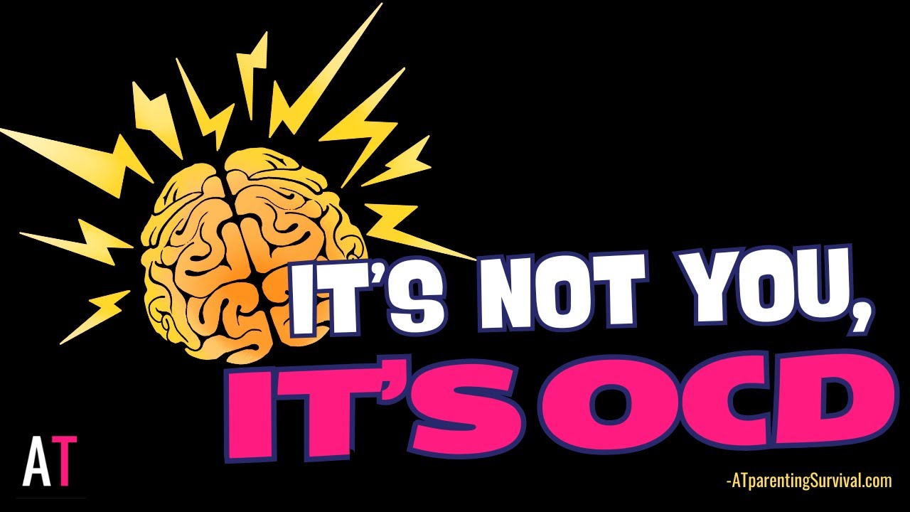 It’s Not You, It’s OCD.