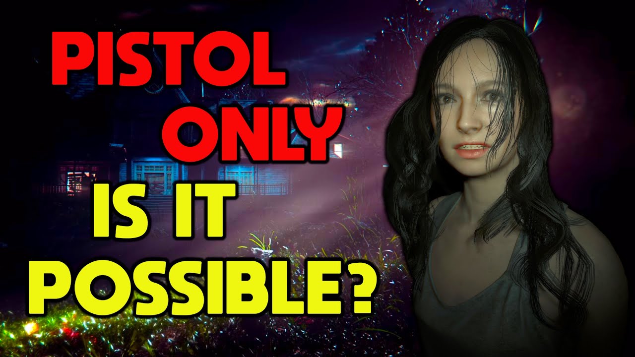 Can You Beat Resident Evil 7 Pistol Only?