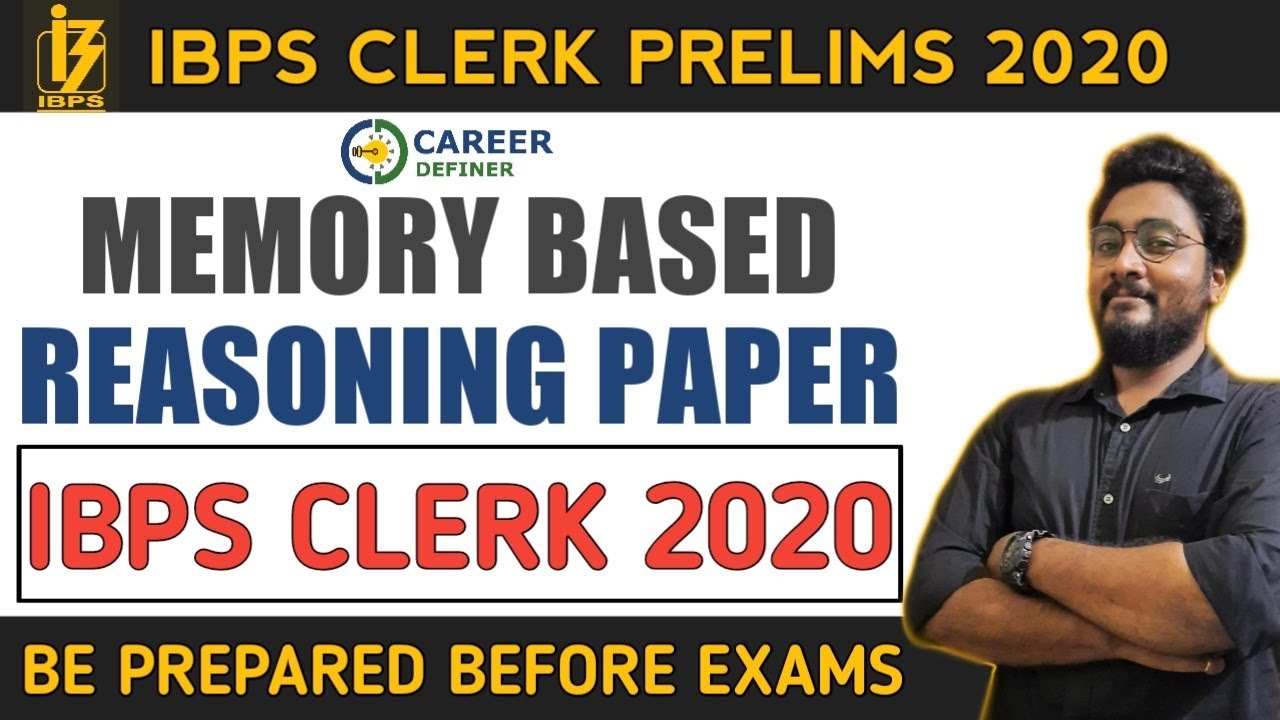 Memory Based Reasoning Paper Asked in IBPS CLERK 2020 | CAREER DEFINER | Kaushik Mohanty |
