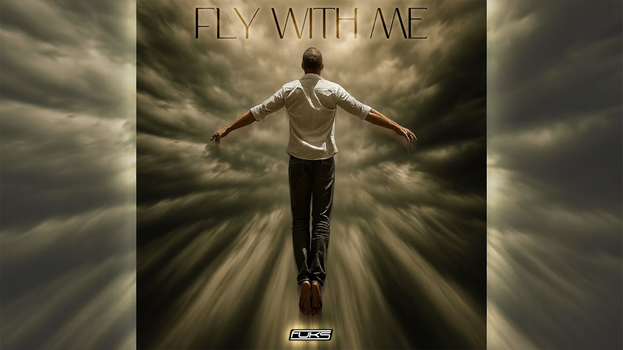 FUKS - Fly With Me
