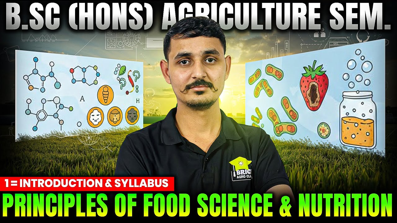 principles of food science and nutrition bsc agriculture | food science and nutrition classes