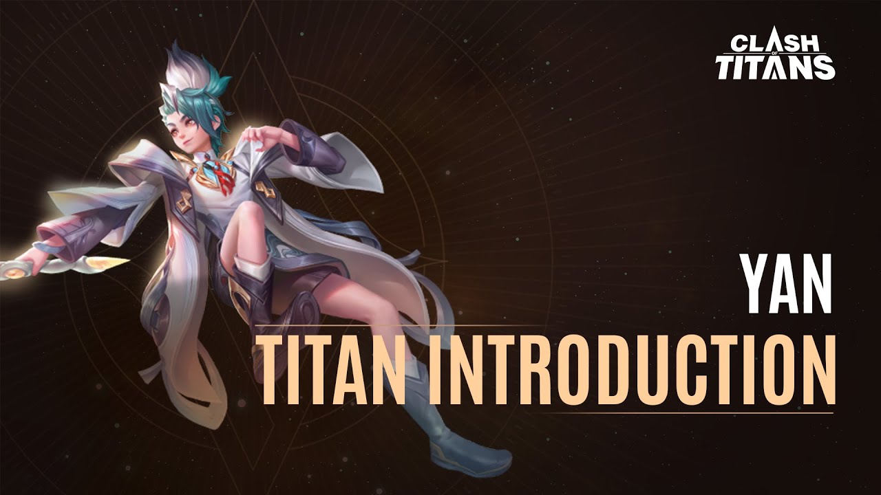 Yan - Titan Spotlight | Clash of Titans
