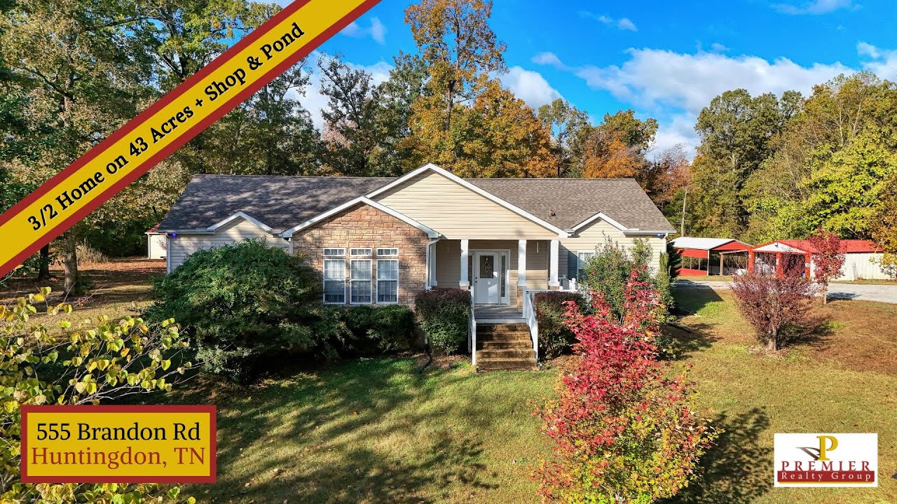 (𝗙𝗢𝗥 𝗦𝗔𝗟𝗘) 3 Bdrm/2 Bath House in West Tennessee on 43 Acres! (555 Brandon Road, Huntingdon)