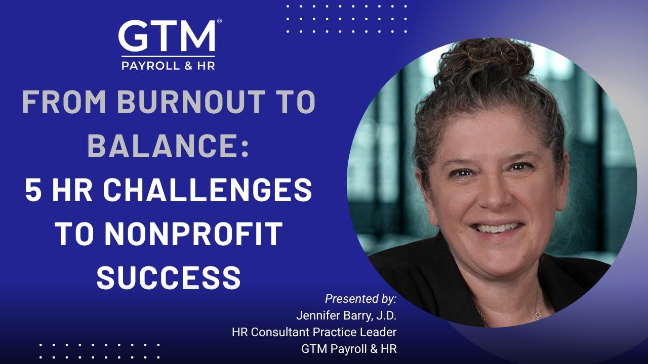 From Burnout to Balance: 5 HR Challenges to Nonprofit Success
