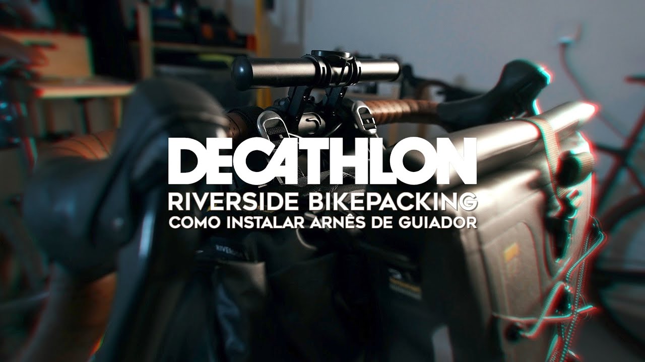 RIVERSIDE BIKEPACKING GEAR BY DECATHLON - COMO INSTALAR ARNÊS DE GUIADOR + BOLSAS