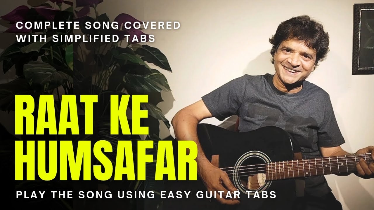 Raat Ke Humsafar Easy Guitar Tabs| Chitranshi Sir