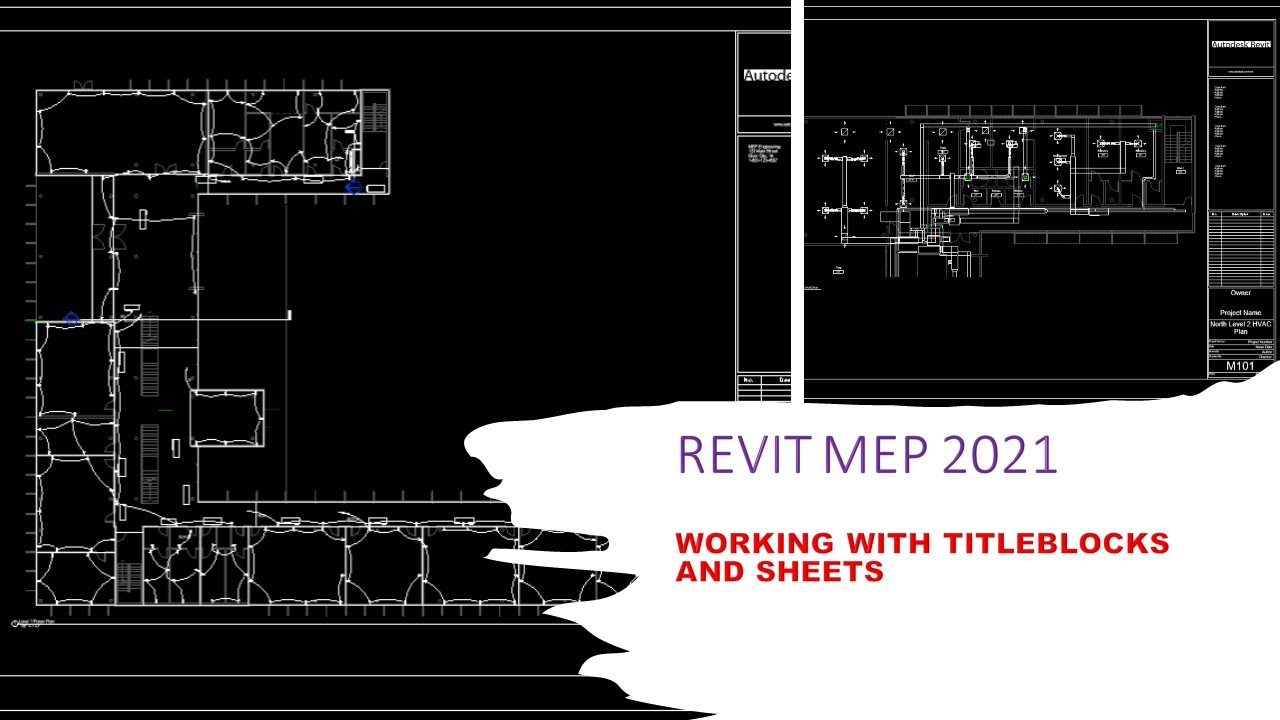 REVIT MEP 2021 - STEP BY STEP TUTORIAL 26 - WORKING WITH TITLEBLOCKS AND SHEETS