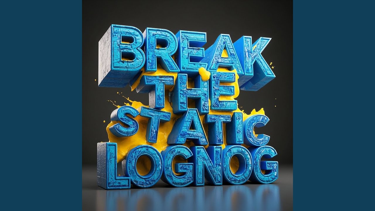 BREAK THE STATIC