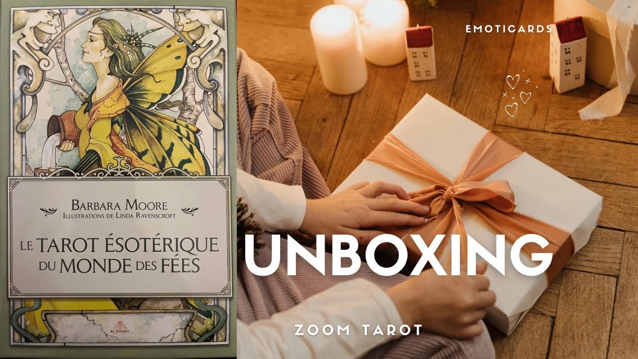 Unboxing tarot Ésotérique du monde des fées