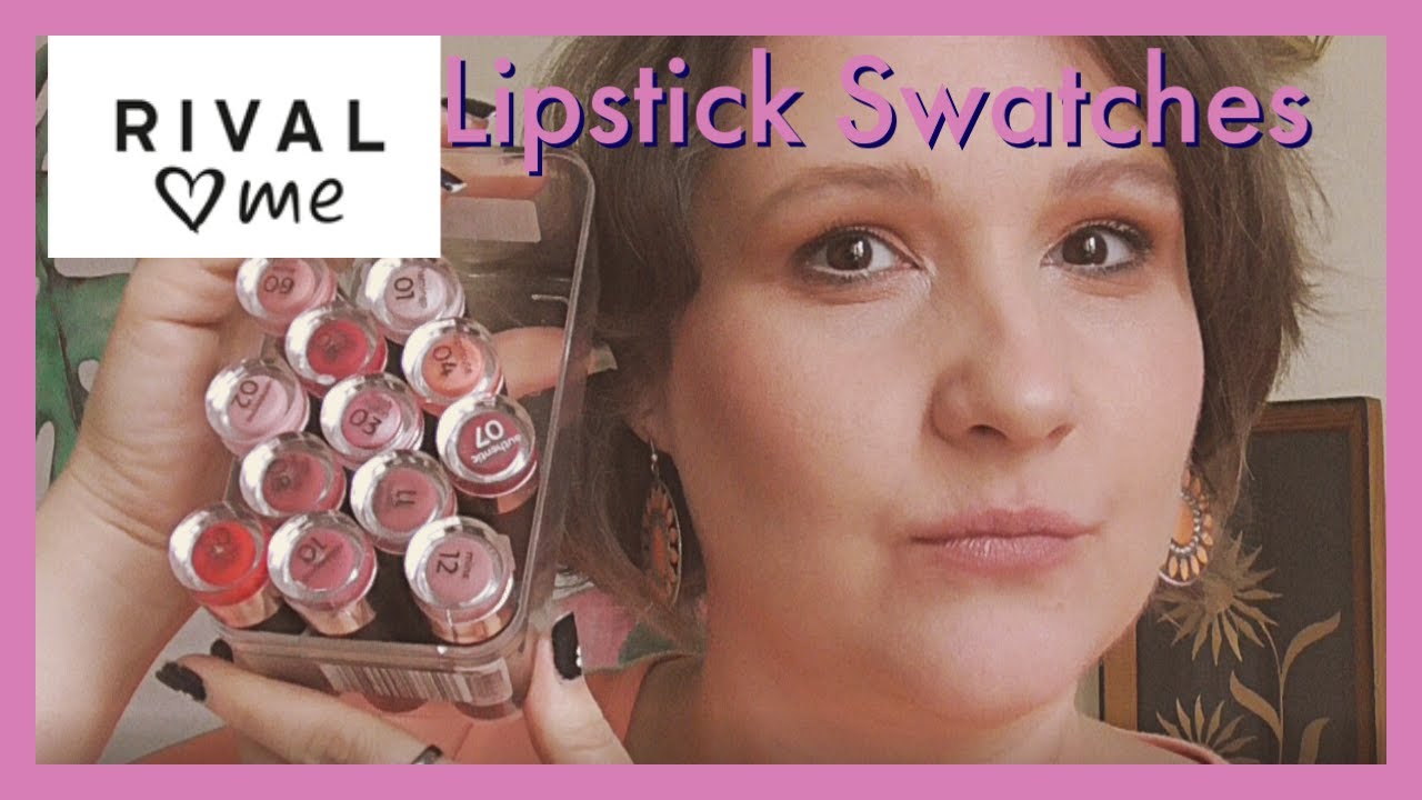 Rival Loves Me Lipstick Swatches
