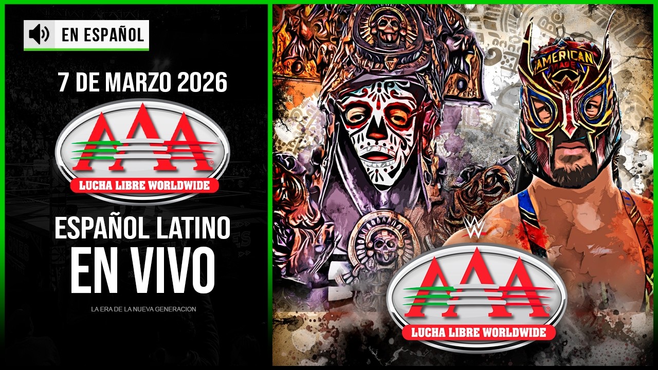 WWE AAA 7 de Marzo 2026 EN VIVO | Cobertura y Resultados de AAA 7/03/2026