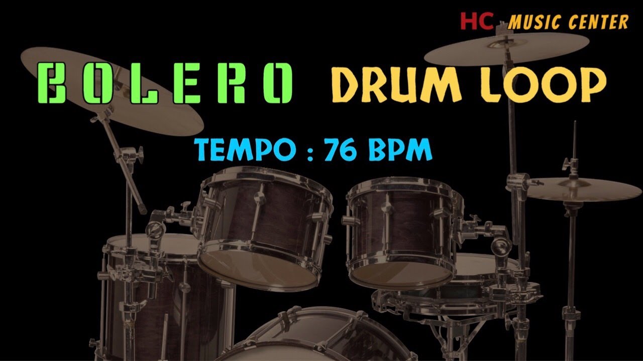 Bolero (VN) | Drum Loop| Tempo 76 BPM | Hoàng Cường