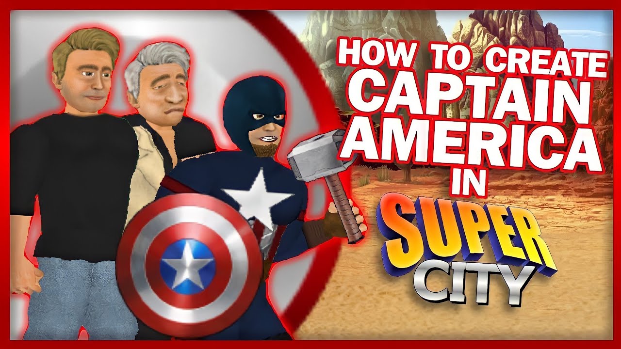 How to Create Captain America (Avengers: Endgame) in Super City
