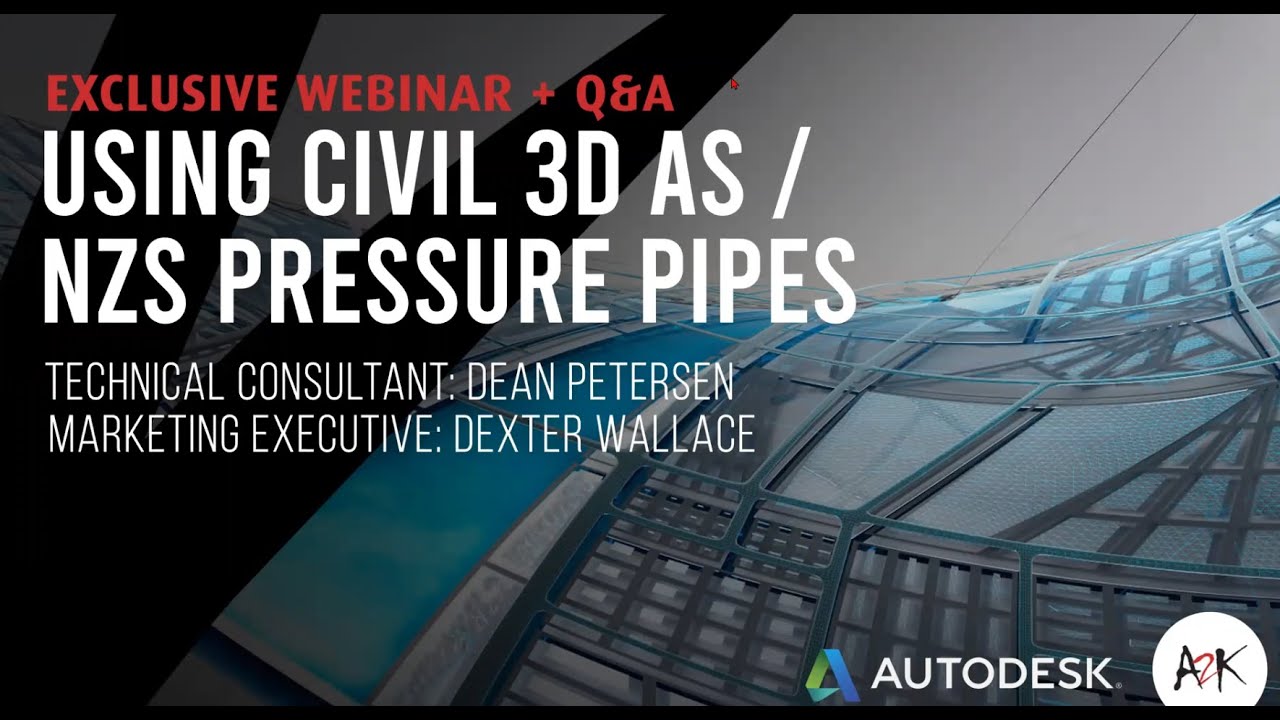 Webinar: Using Civil 3D AS NZS Pressure Pipes