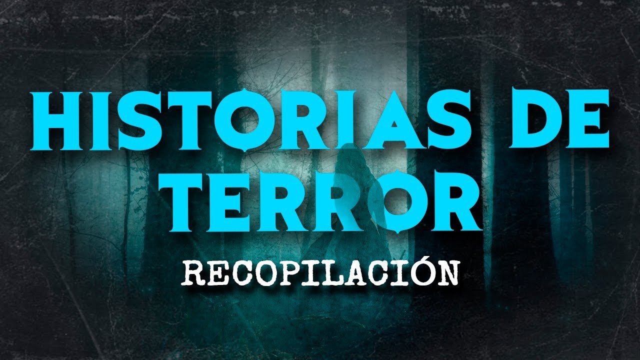 HISTORIAS DE TERROR RECOPILACIÓN  109 RELATOS DE HORROR