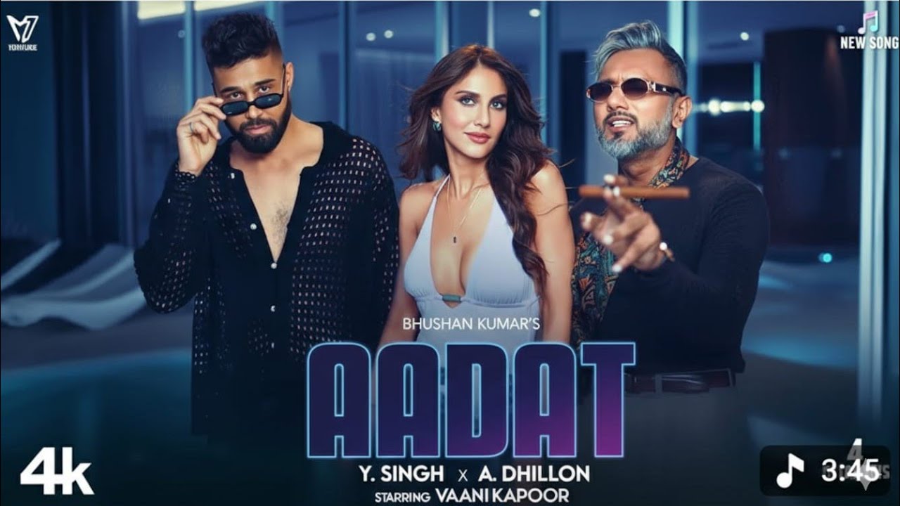 AADAT - YO YO HONEY SINGH & AP DHILLON (MUSIC VIDEO)