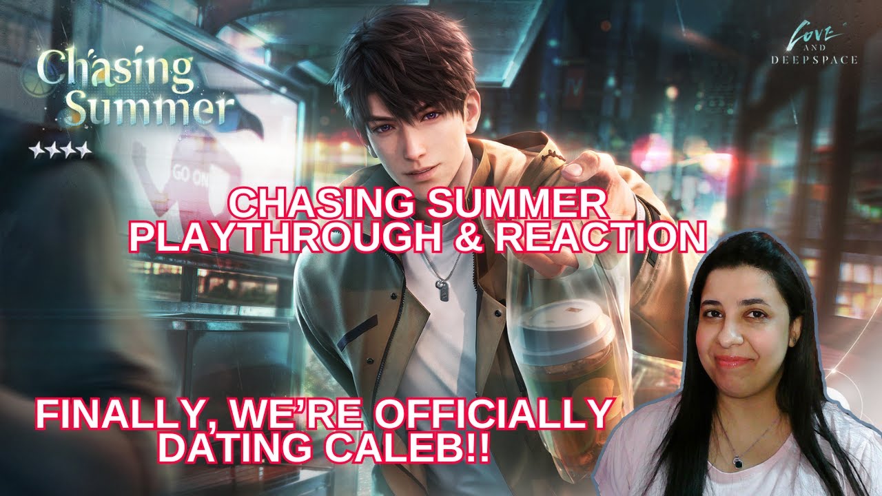 He Is SOOO Boyfriend Material - Chasing Summer Playthrough & Reaction | Love and Deepspace #caleb