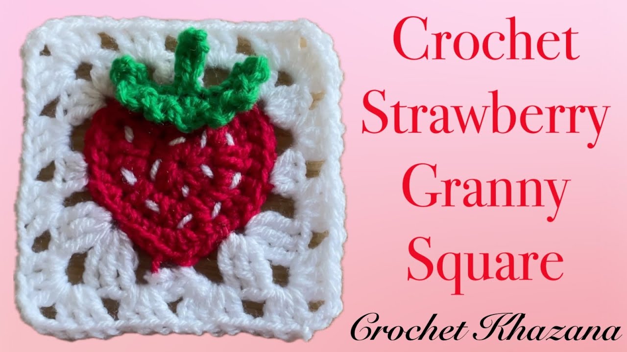 Crochet Strawberry Granny Square | Granny Squares | Magic Circle | Crochet Khazana | #83
