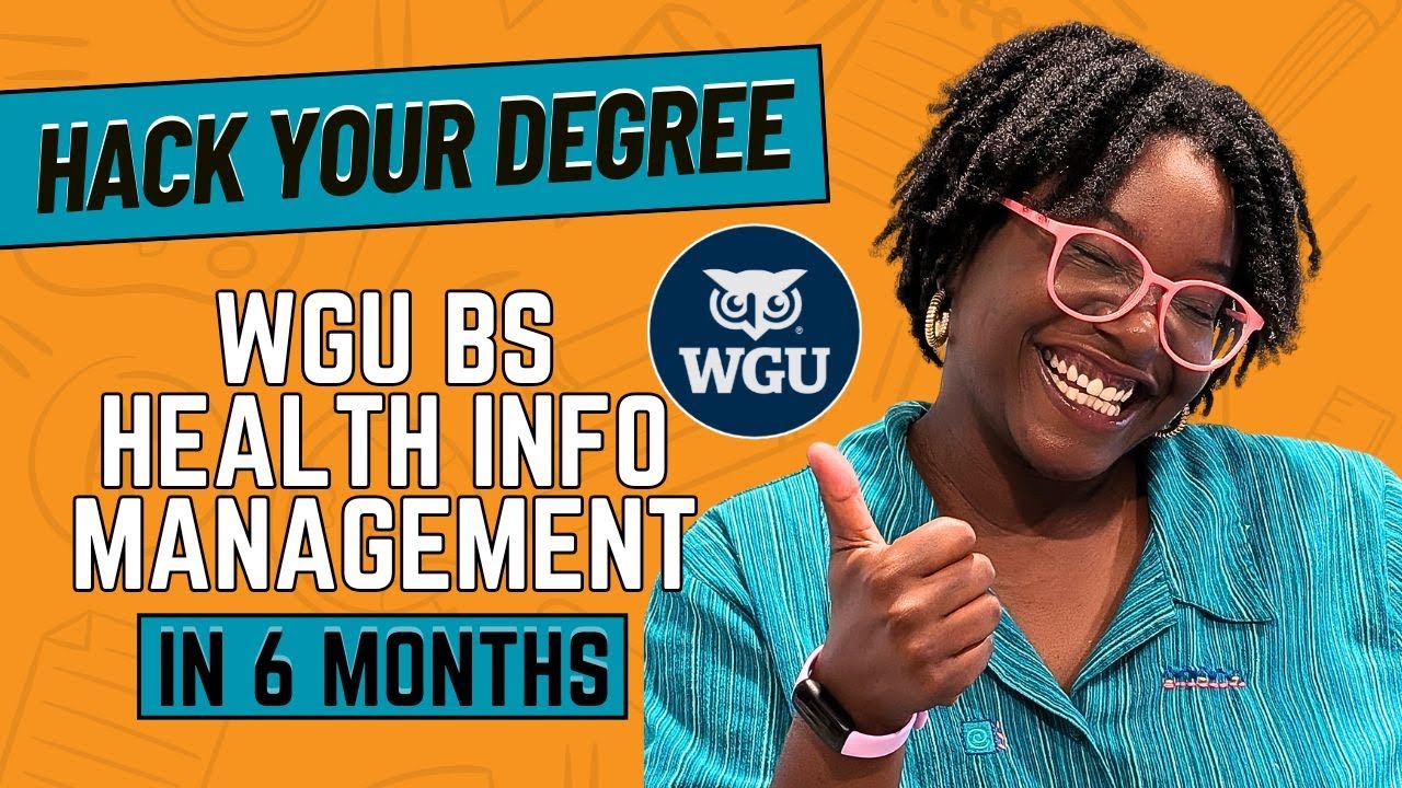 Earn Your WGU BS in Health Info Management with Cost Saving Hacks | Graduate in 6 Months