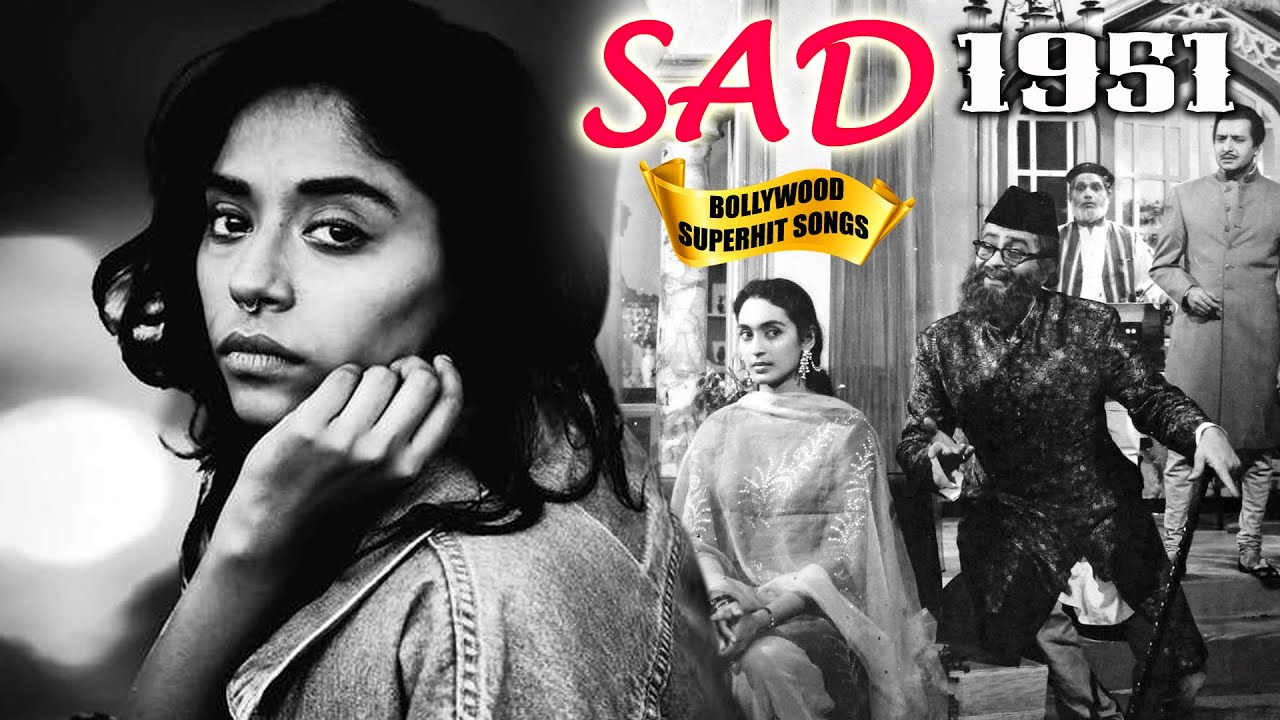 1951 Bollywood Sad Songs Video | Popular Hindi Songs | हिन्दी दर्द भरे गीत