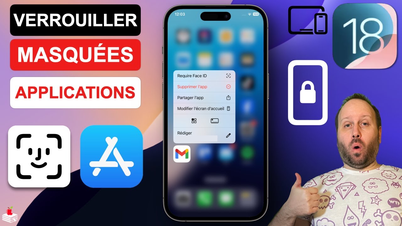 Comment Verrouiller et Masquer des Applications ( iPhone / iPad - iOS 18 )