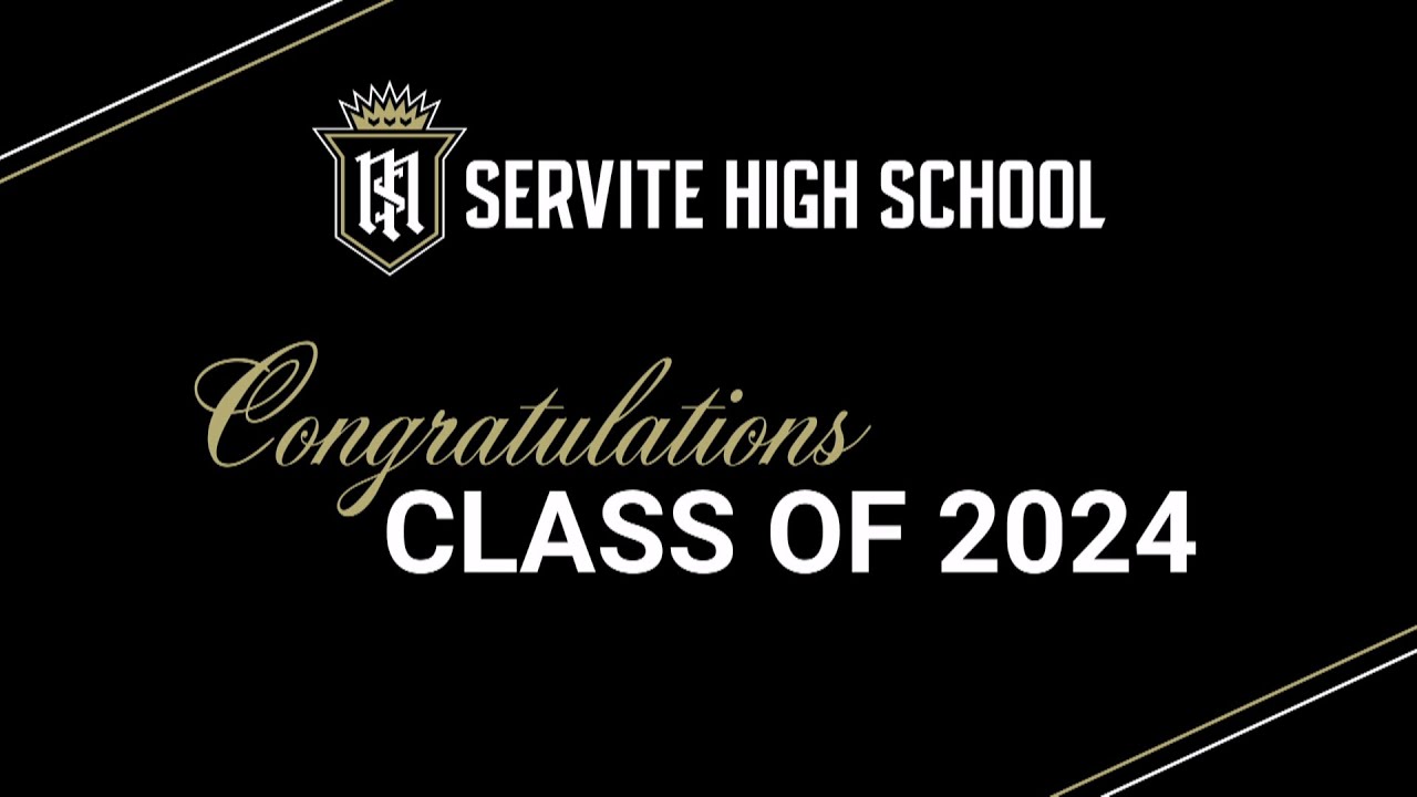 Servite High School Class of 2024 Graduation Ceremony