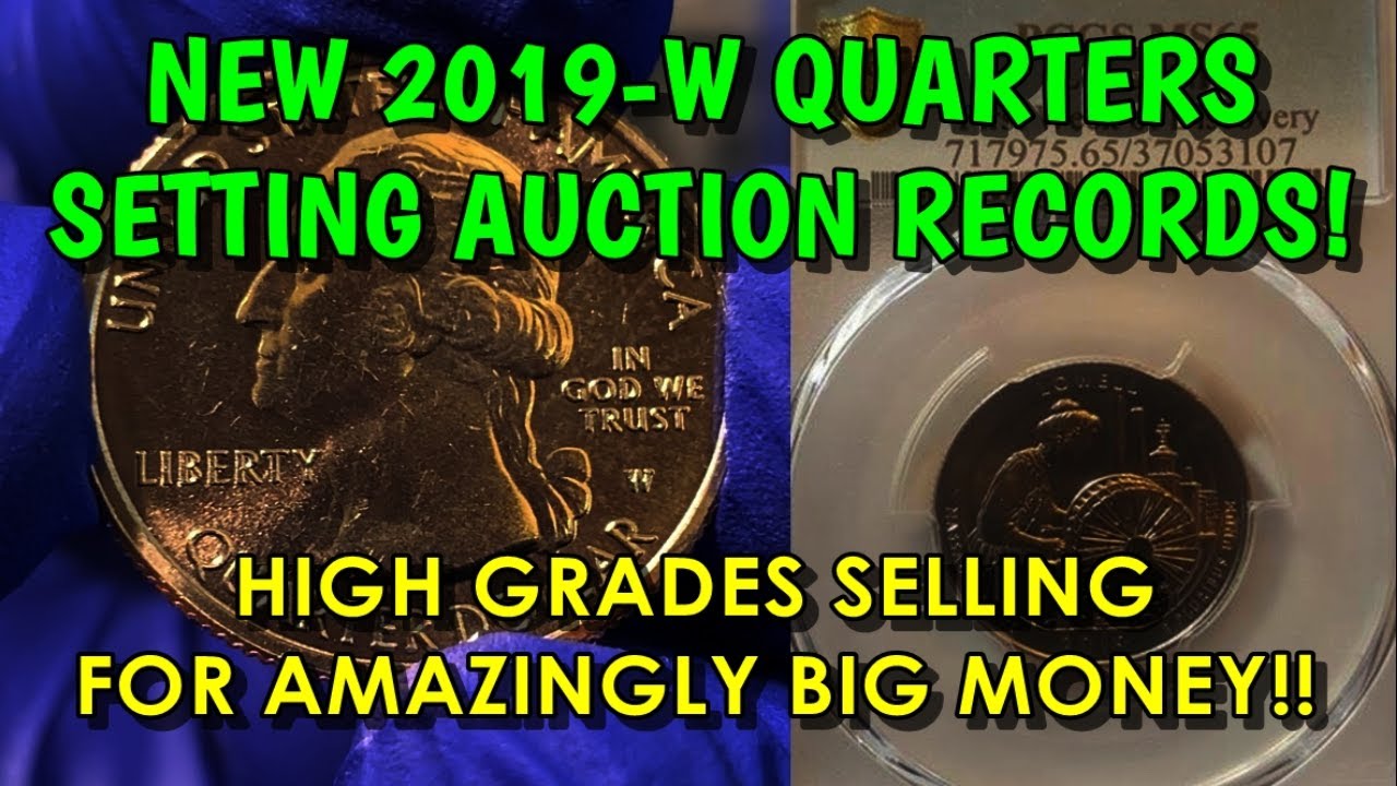 New 2019-W Washington Quarters Selling For Record Money! - Record Setting Prices!