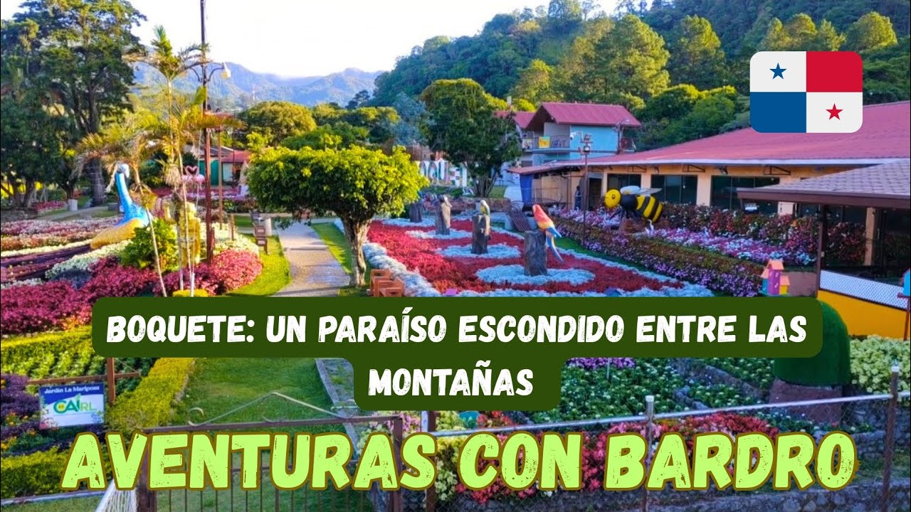 Aventuras con Bardro 44/Boquete:Un paraíso escondido entre las montañas