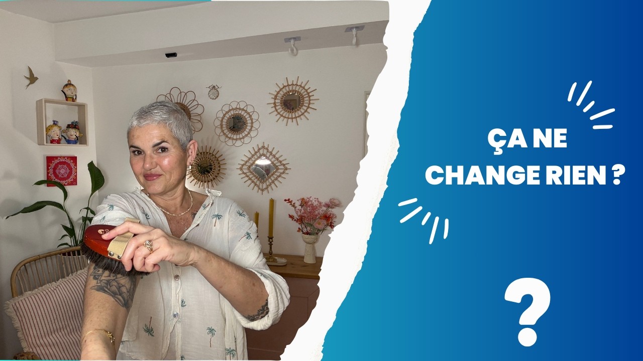 BROSSAGE A SEC: POURQUOI VOTRE PEAU NE CHANGE PAS