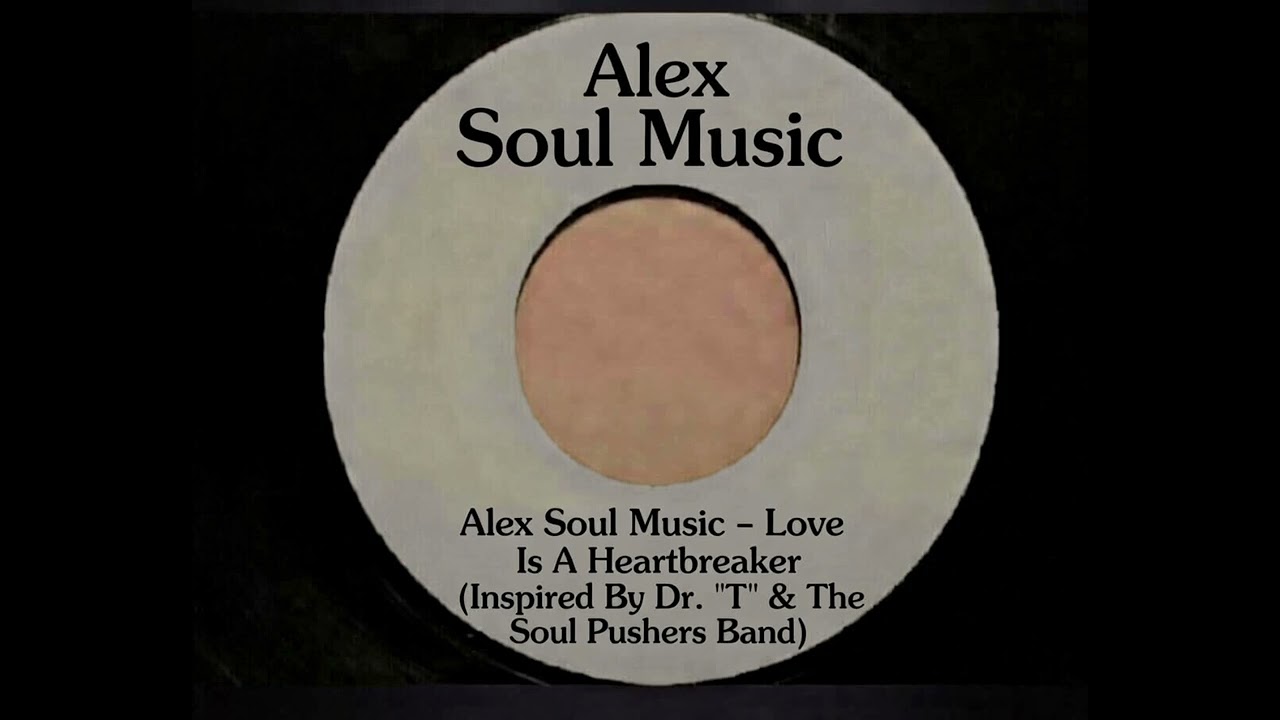 Alex Soul Music - Love Is A Heartbreaker (Inspired By Dr. 