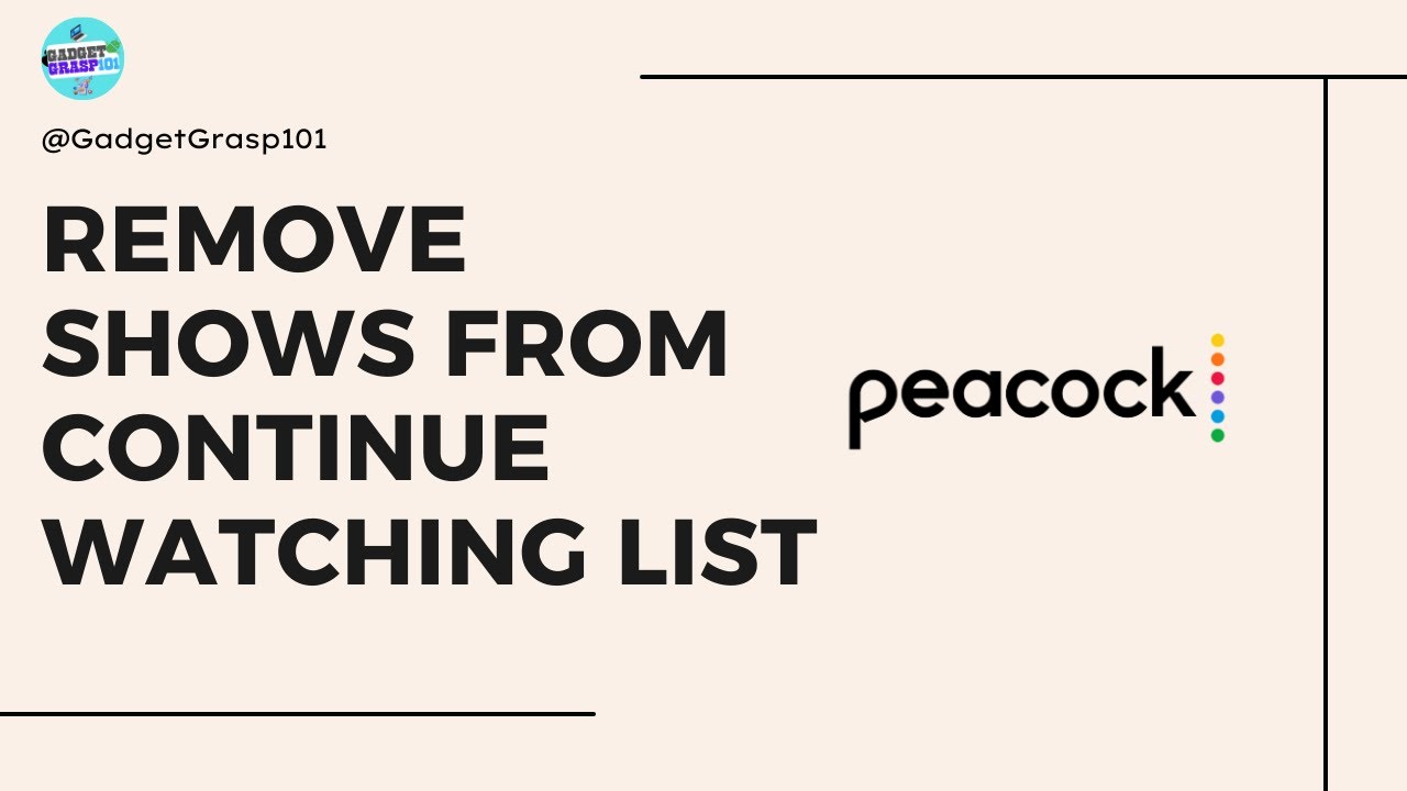 How to Remove Shows from Continue Watching on Peacock