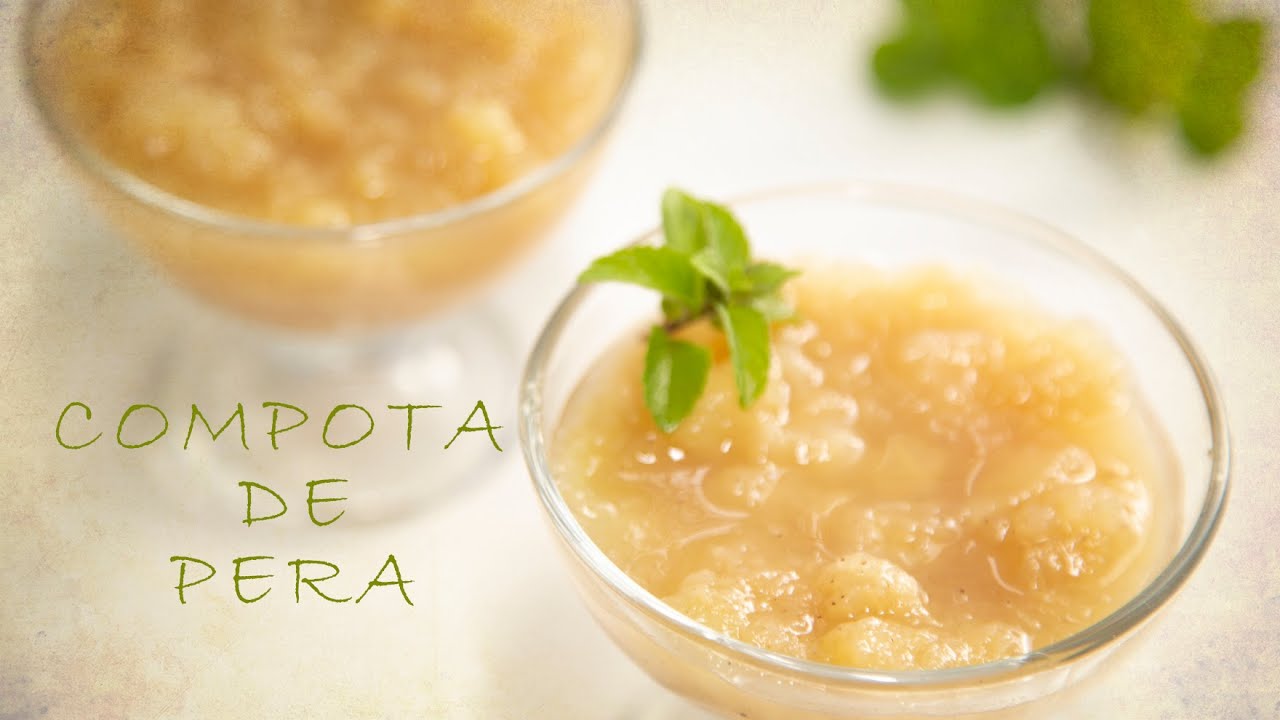 C&oacute;mo hacer COMPOTA  de PERA. Pear compote