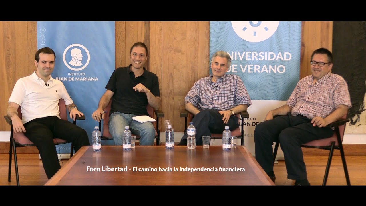Foro libertad - El camino hacia la independencia financiera