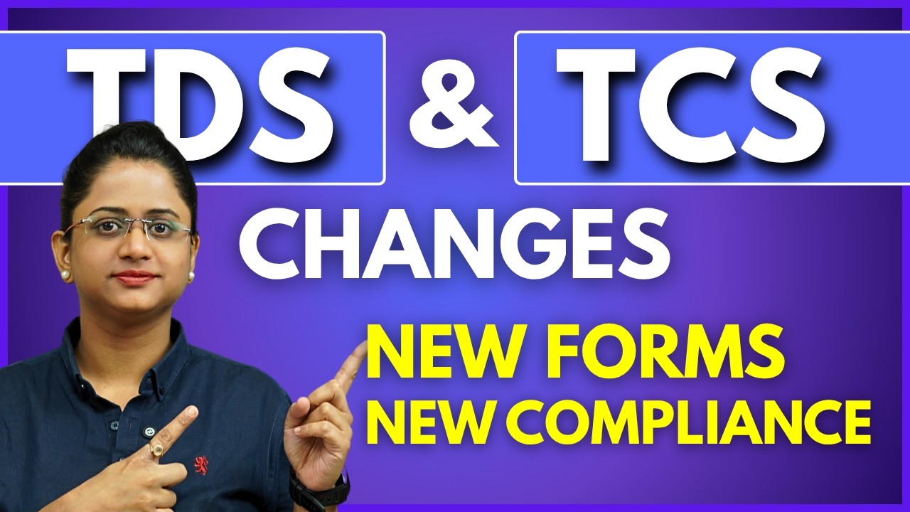 TDS and TCS Changes from 1st April 2026 - New Forms & New Compliances