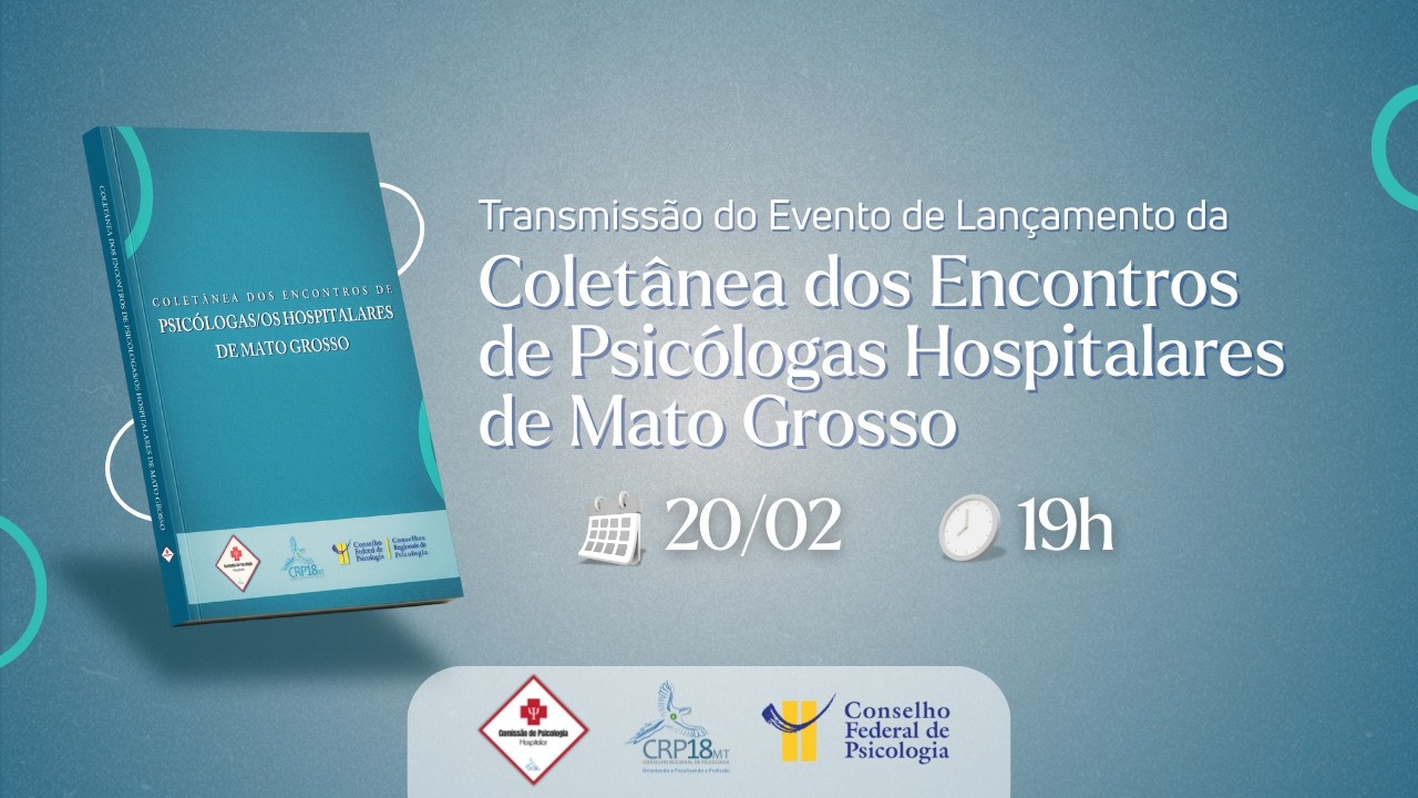 Lançamento da Coletânea dos encontros de psicólogas hospitalares de Mato Grosso