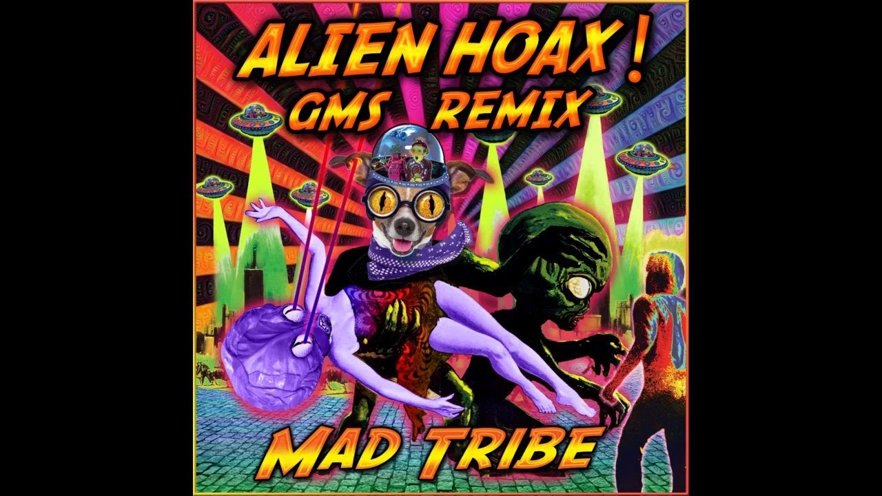 Mad Tribe - Alien Hoax (GMS Remix)
