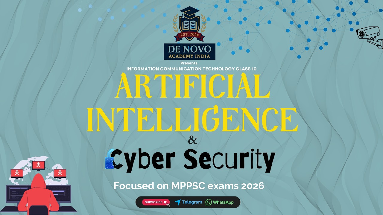 ICT Class 10| Artificial Intelligence & Cyber Security | MPPSC SSE 2026, MP ADPO, & All MPPSC Exams🎯