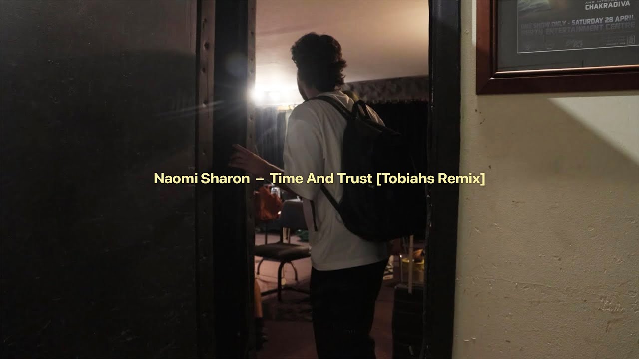 Naomi Sharon - Time And Trust [Tobiahs Remix] (demo)